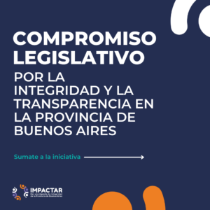 Convocatoria de adhesión al Compromiso Legislativo por la Integridad y la Transparencia en la Provincia de Buenos Aires