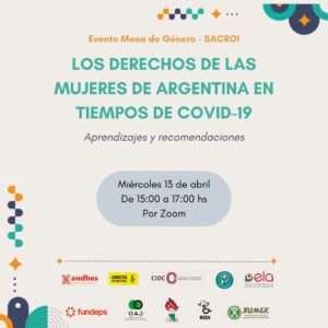 Lee más sobre el artículo Participamos del encuentro virtual “Los derechos de las mujeres de Argentina en tiempos de COVID-19: aprendizajes y recomendaciones”
