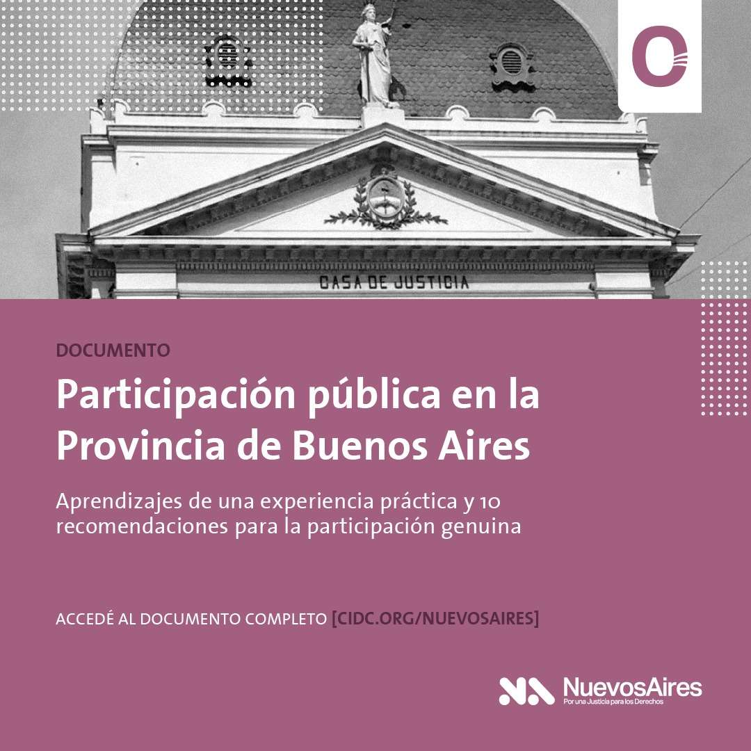 Presentamos el informe “Participación pública en la provincia de Buenos Aires: aprendizajes de una experiencia práctica y 10 recomendaciones para la participación genuina”